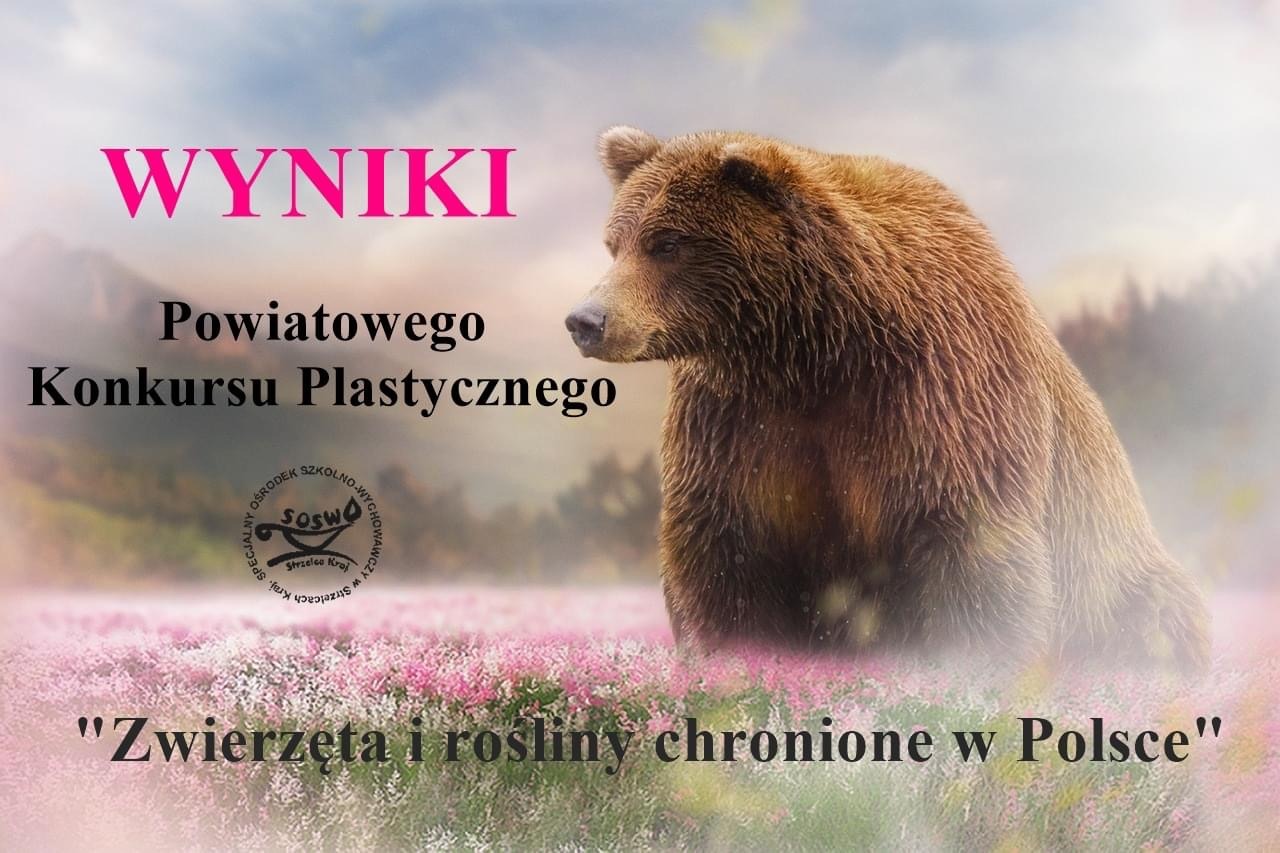 Powiatowy Konkurs Plastyczny ,,Zwierzęta i rośliny chronione w Polsce”  - Obrazek 1