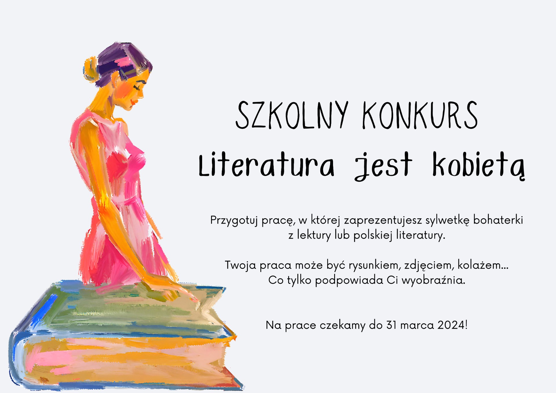Szkolny Konkurs "Literatura jest Kobietą" - Obrazek 1