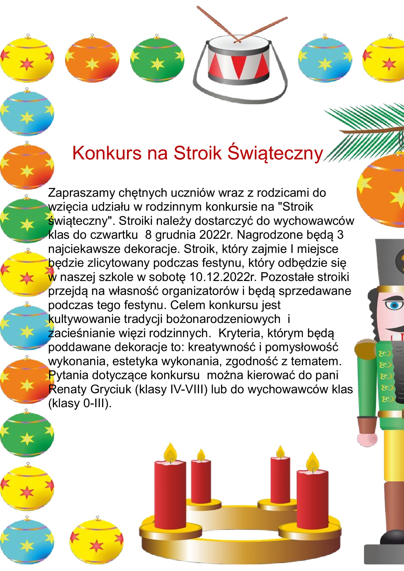 Konkurs na stroik świąteczny, który odbędzie się 10 grudnia 2022 roku w Szkole, prace należy przynosić do pani Renaty Gryciuk