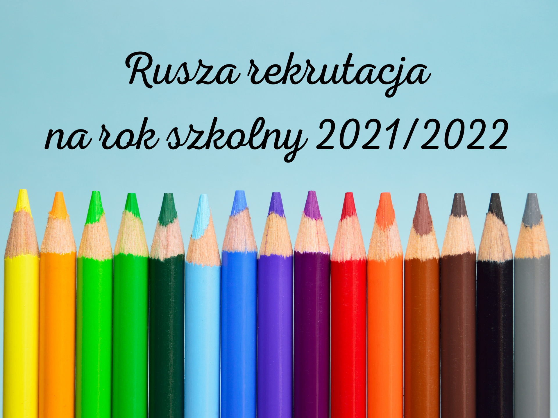 Rekrutacja 2021/2022 - Obrazek 1