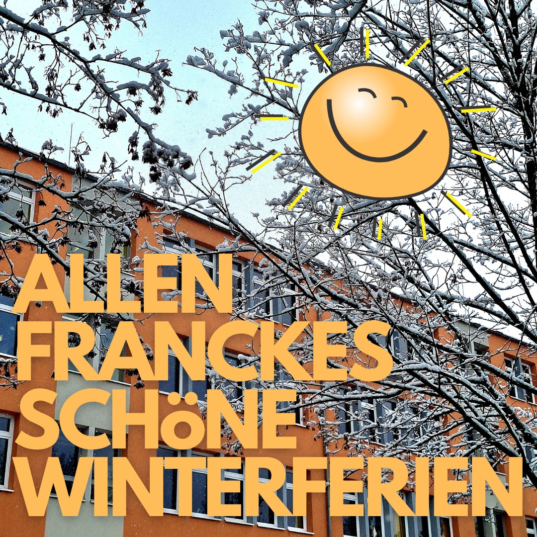 HJ Zeugnisse und Winterpause für alle Franckes - Bild 1